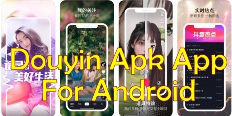 Discover many cool features of app douyin apk