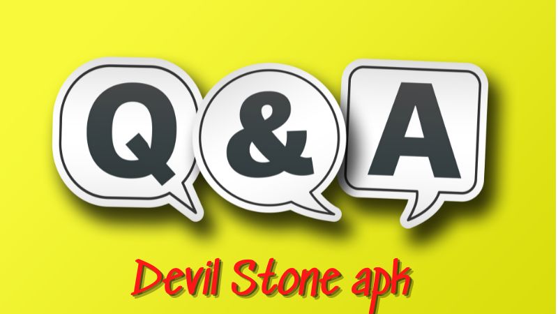Những câu hỏi thường gặp của người chơi khi tải apk mod Devil Stone