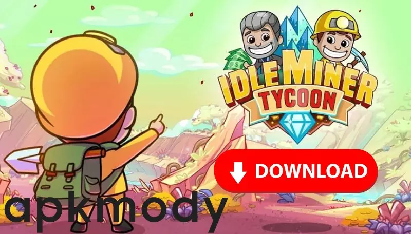 Instructions to install Idle Miner Tycoon mod apk quickly and effectively