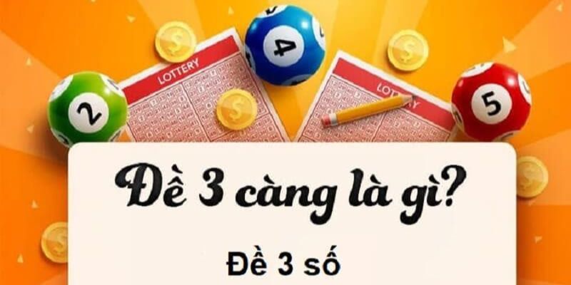 Lô đề 3 càng là gì – Cách hiểu và điều phối hiệu quả